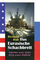 Bernhard Rode - Das eurasische Schachbrett