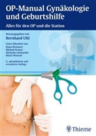 Bernhard Uhl, Bernhar Uhl, Bernhard Uhl - OP-Manual Gynäkologie und Geburtshilfe