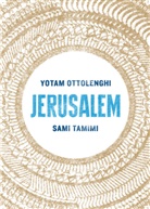 Ottolengh, Yotam Ottolenghi, Tamimi, Sami Tamimi - Jerusalem
