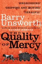 Barry Unsworth, Unsworth Barry - The Quality of Mercy