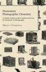 Mervyn Thompson - Elementary Photographic Chemistry - A Classic Article on the Varieties and Uses of Chemicals in Photography