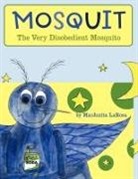 Marjanita Larosa - Mosquit