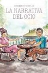Adalberto Morillo - Narrativa Del Ocio