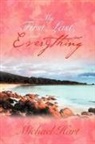 MICHAEL HART - My First, Last, and Everything