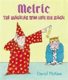 David McKee, David McKee - Melric the Magician who Lost his Magic