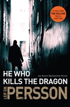Leif G W Persson, Leif G. W. Persson, Leif GW Persson - He Who Kills the Dragon