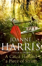 Joanne Harris - A Cat, a Hat, and a Piece of String