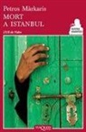 Pétros Márkaris - Mort a Istanbul