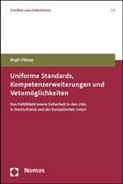 Birgit Oldopp - Uniforme Standards, Kompetenzerweiterungen und Vetomöglichkeiten