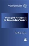 Anthea Innes - Training and Professional Development Strategy for Dementia Care Settings