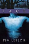 Tim Lebbon - Face