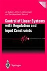 etc., Ali Saberi, Anton Saberi, P. Sannuti, Peddapullaiah Sannuti, A. (Department of Mathematics and Computing Science Stoorvogel... - Control of Linear Systems with regulation and Input Constraints