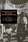 Steve Cohen - Immigration Controls, the Family and the Welfare State