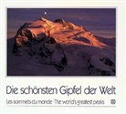 Die schönsten Gipfel der Welt. Les Sommets du Monde. The World's greatest Peaks