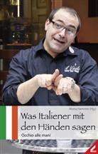Mon Hammer, Mona Hammer - Was Italiener mit den Händen sagen