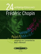 Frédéric Chopin, Martin Widmaier, Peter Röbke, Martin Widmaier, Marti Widmeier, Martin Widmeier - 24 achttaktige Etüden nach Frédéric Chopin, für Klavier