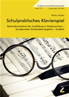 Walter Bialek - Schulpraktisches Klavierspiel
