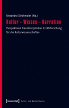 Alexandr Strohmaier, Alexandra Strohmaier - Kultur - Wissen - Narration
