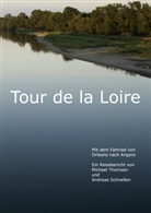 Schnellen, Andreas Schnellen, Thomse, Michae Thomsen, Michael Thomsen - Tour de la Loire