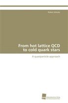 Robert Schulze - From hot lattice QCD to cold quark stars