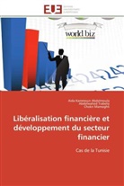 Aid Kammoun Abdelmoula, Aida Kammoun Abdelmoula, Mamo, Chokri Mamoghli, Abdelwahe Trabelsi, Abdelwahed Trabelsi - Liberalisation financiere et