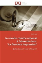 Chérifa Larbi, Larbi-c - La revolte comme reponse a l