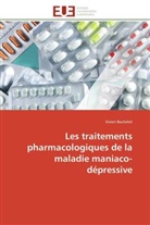 Vivien Bachelet, Bachelet-v - Les traitements pharmacologiques