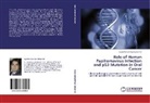 Syed Muhammed Adnan Ali - Role of Human Papillomavirus Infection and p53 Mutation in Oral Cancer