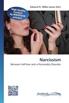 Edward R. Miller-Jones, Edwar R Miller-Jones - Narcissism