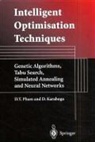 D. Karaboga, Dervis Karaboga, D. T. Pham, Duc Tr. Pham, Duc Truon Pham - Intelligent Optimisation Techniques