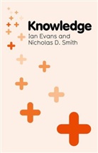 I Evans, Ia Evans, Ian Evans, Ian Smith Evans, Nicholas Smith, Nicholas D. Smith - Knowledge