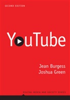 J Burgess, Jea Burgess, Jean Burgess, Jean Green Burgess, Joshua Green - Youtube - Online Video and Participatory Culture