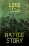 Peter Doyle - Battle Story: Loos 1915