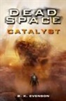B. K. Evenson, BK Evenson, Robinson, Martin Robinson - Dead Space - Catalyst