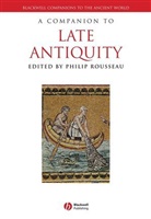 Rousseau, P Rousseau, Philip Rousseau, Philip (Catholic University of America) Rousseau, Phili Rousseau, Philip Rousseau - Companion to Late Antiquity