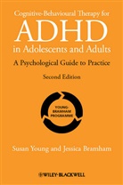 Jessica Bramham, Bramham Jessica, S Young, Susa Young, Susan Young, Susan Bramham Young - Cognitive-Behavioural Therapy for ADHD in Adolescents and Adults