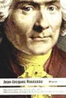 Jean-Jacques Rousseau - Discurso sobre las ciencias y las artes ; Discurso sobre el origen de la desigualdad entre los hombres