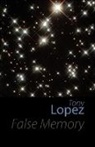 Tony Lopez, Tbd - False Memory