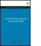 United Nations Environment Programme (Unep), United Nations Environment Programme, United Nations Environment Programme (COR) - Global Environment Outlook 2000