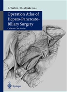 Miyake, Miyake, H. Miyake, Tashiro, S Tashiro, S. Tashiro - Operation Atlas of Hepato-Pancreato-Biliary Surgery