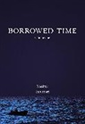Neal Shaffer, Neal Shaffer, Joe Infurnari, Randal C. Jarrell - Borrowed Time Volume 1: Flight 19