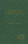 Wesley J Bergen, Wesley J. Bergen, Bergen Wesley J., Claudia V. Camp, Andrew Mein - Elisha and the End of Prophetism