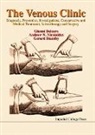 G. Belcaro, Gianni Belcaro, Giovanni Vincent Belcaro, Giovanni Vincent (Irvine3 Vascular Lab Belcaro, Nicolaides Andrew N, Andrew N Nicolaides... - Venous Clinic, The: Diagnosis, Prevention, Investigations, Conservative and Medical Treatment, Sclerotherapy and Surgery