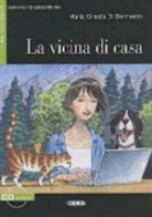 Maria Grazia Di Bernardo, Maria Grazia Di Bernardo, DI BERNARDO ED 2012, Maria Grazia DI Bern, Alfredo Belli - LA VICINA DI CASA LIVRE+CD A2