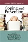 James A. Meurs, Pamela L. Perrewe, Ana Maria Rossi - Coping and Prevention