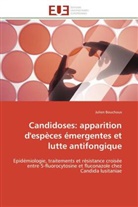 Julien Bouchoux, Bouchoux-j - Candidoses: apparition d especes