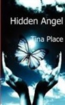 Tina Place - Hidden Angel