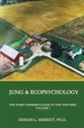 Dennis L Merritt, Dennis L. Merritt - Jung and Ecopsychology