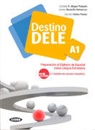 Cristina Alegre Palazon, COLLECTIF ED 2012, Quarello Demarcos, Alegre Palazon, Valero Planas, Leonor Quarello Demarcos... - DESTINO DELE A1  LIBRO+CD AUDIO ROM