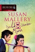 Susan Mallery - Der 48-Stunden-Mann